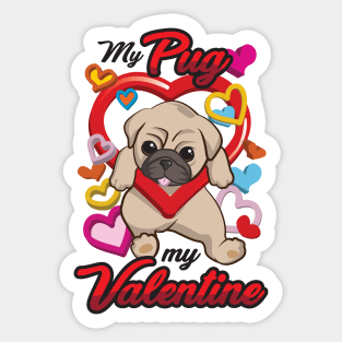 My Pug is My Valentine Sticker